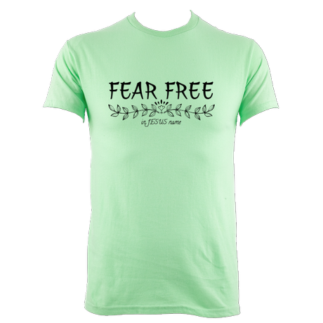 Fear Free in Jesus Name - unisex short sleeve T-Shirt